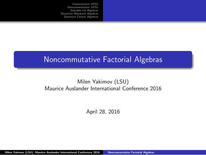 noncommutative factorial algebras