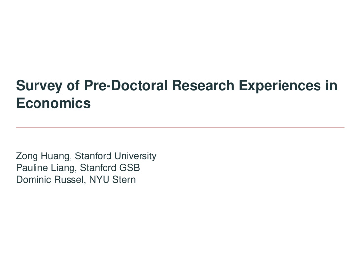 survey of pre doctoral research experiences in economics