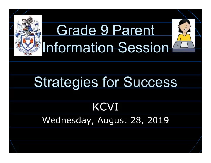 grade 9 parent information session strategies for success