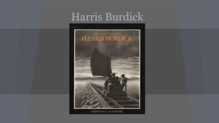 harris burdick just desert