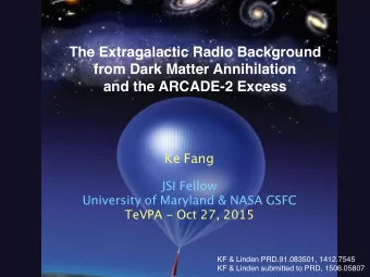 The Extragalactic Radio Background  from Dark Matter Annihilation  and the ARCADE-2 Excess Ke Fang