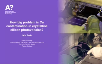 How big problem is Cu  contamination in crystalline  silicon photovoltaics?  Hele Savin  Aalto