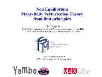 Non Equilibrium  Many-Body Perturbation Theory  from first principles  D. Sangalli  CNR-ISM,