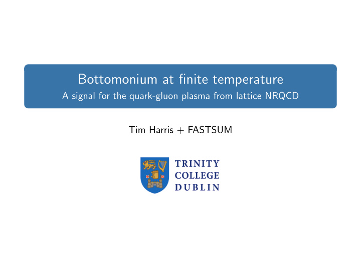 bottomonium at finite temperature