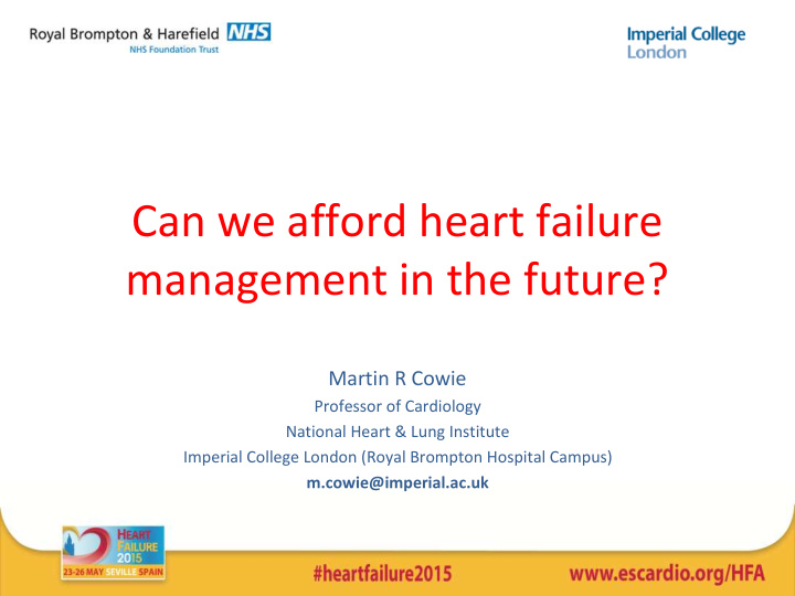 can we afford heart failure management in the future