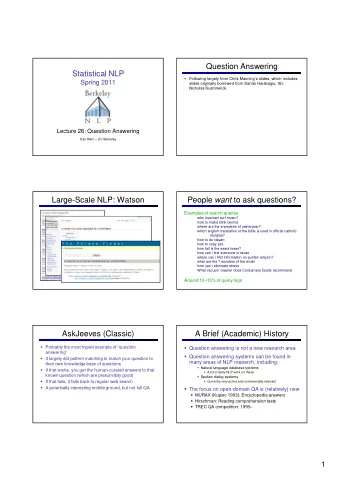 Question Answering  Statistical NLP  Following largely from Chris Mannings slides, which