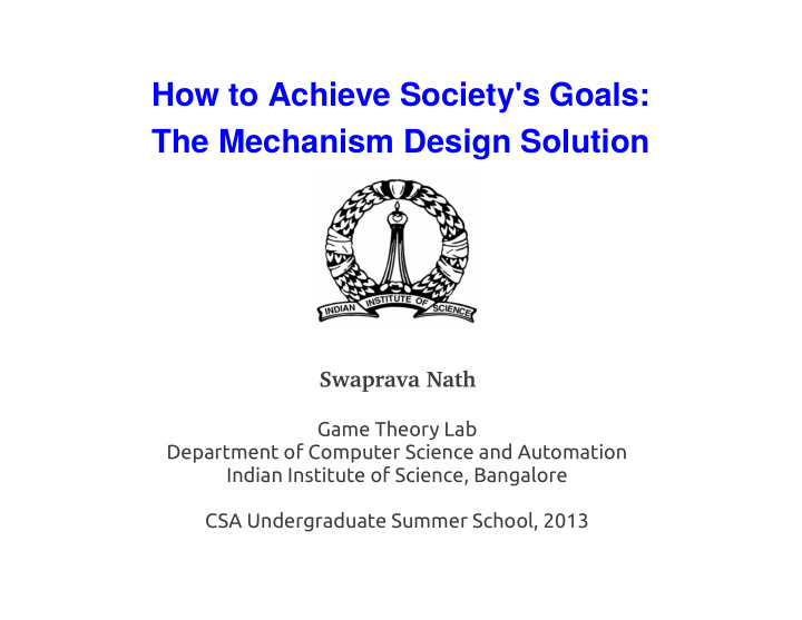how to achieve society s goals the mechanism design