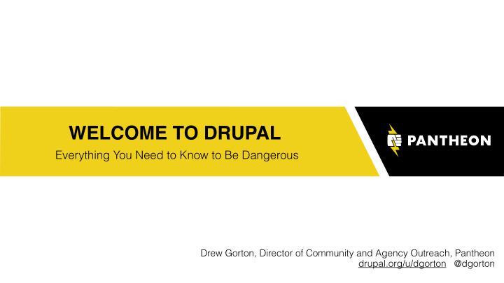 welcome to drupal