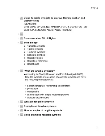 Using Tangible Symbols to Improve Communication and  1  Literacy Skills  IDEAS 2016  CHRISTINE