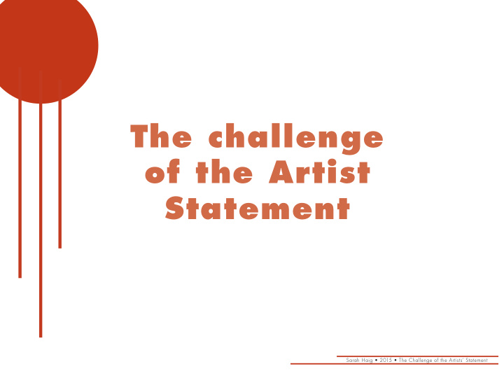 the challenge of the artist statement