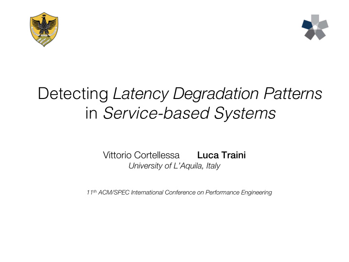 detecting latency degradation patterns in service based
