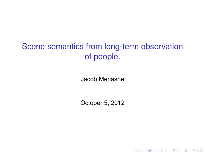 scene semantics from long term observation of people