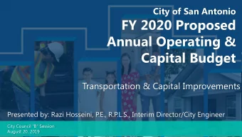 FY 2020 Proposed  Annual Operating &amp;  Capital Budget  Transportation &amp; Capital Improvements