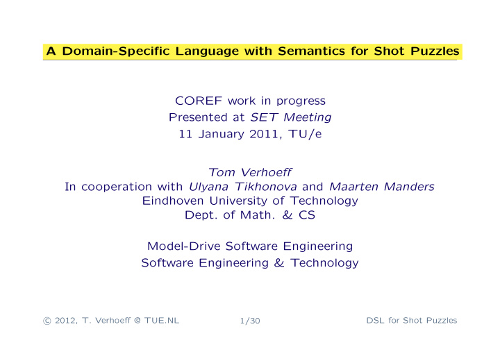 a domain specific language with semantics for shot