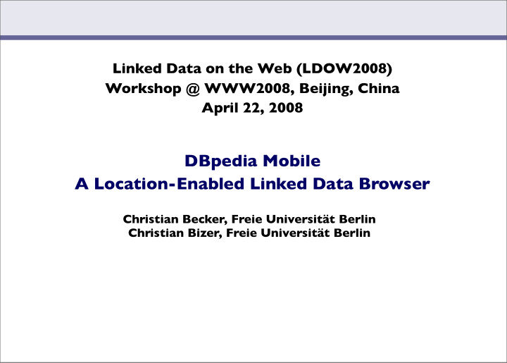 dbpedia mobile a location enabled linked data browser