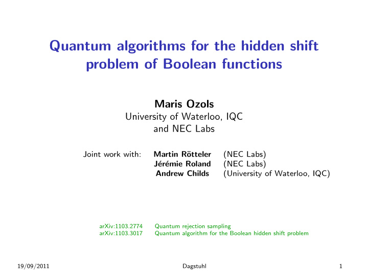 quantum algorithms for the hidden shift problem of