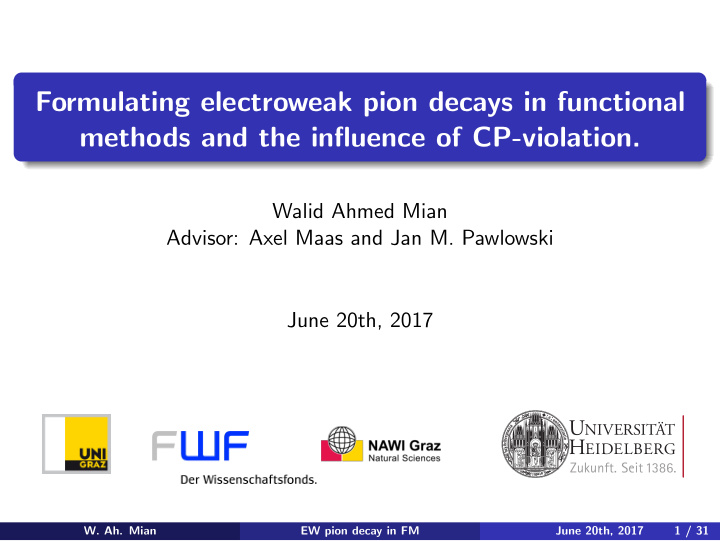 formulating electroweak pion decays in functional methods