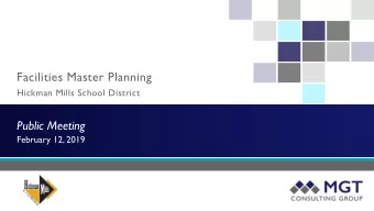 Facilities Master Planning  Hickman Mills School District  Public Meeting  February 12, 2019