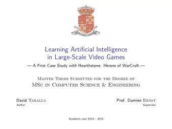 Learning Artificial Intelligence  in Large-Scale Video Games   A First Case Study with