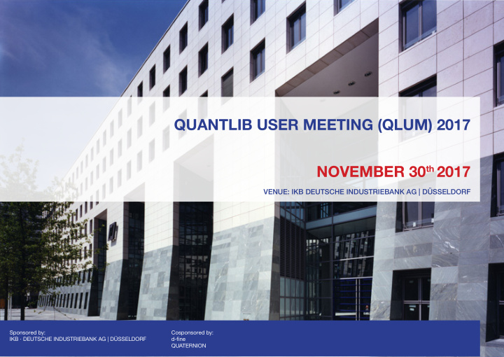 quantlib user meeting qlum 2017 november 30 th 2017