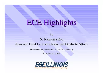 ECE Highlights  ECE Highlights  by  by  N. Narayana  Narayana Rao  Rao  N.  Associate Head for