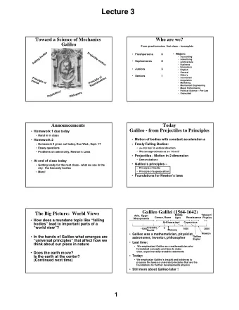 Lecture 3  Toward a Science of Mechanics  Who are we?  Galileo  From questionnaires  first class