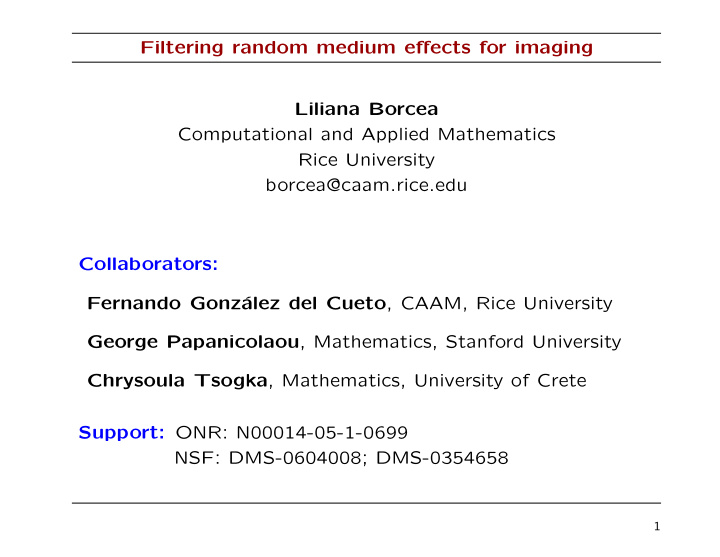 filtering random medium effects for imaging liliana
