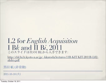 L2 for English Acquisition I B k and II B i , 2011  URL