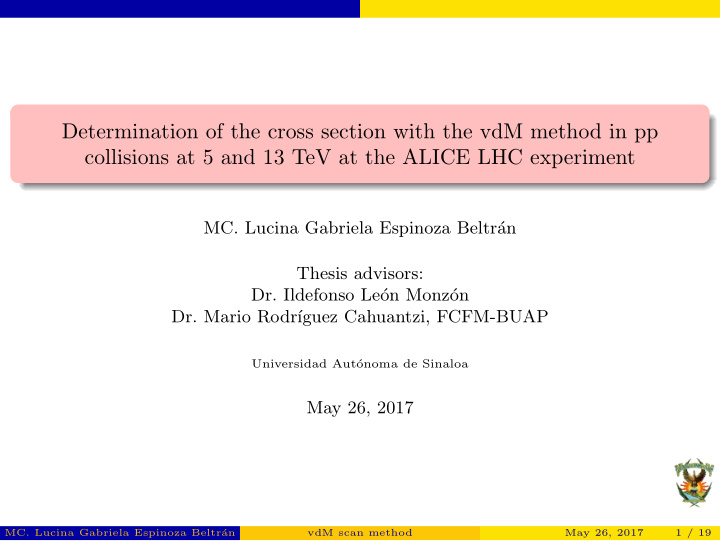 determination of the cross section with the vdm method in