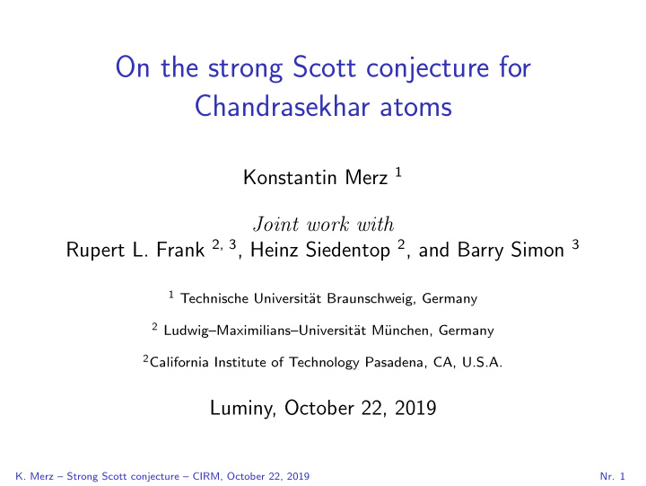 on the strong scott conjecture for chandrasekhar atoms