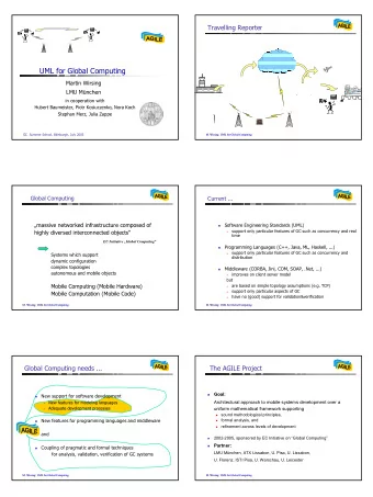UML for Global Computing  Martin Wirsing  LMU Mnchen  in cooperation with  Hubert Baumeister,