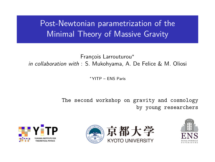 post newtonian parametrization of the minimal theory of