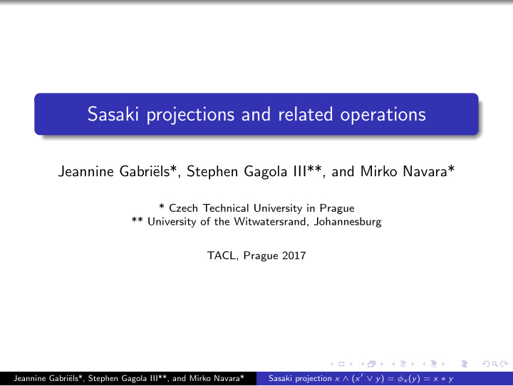 sasaki projections and related operations