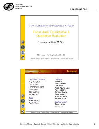 Presentations  TCIP: Trustworthy Cyber Infrastructure for Power  Focus Area: Quantitative &amp;
