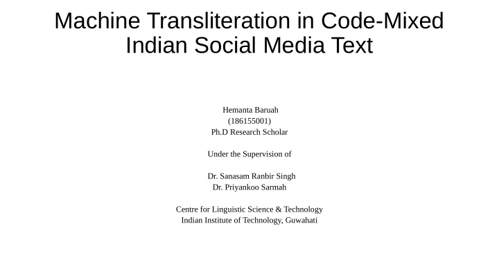 machine transliteration in code mixed indian social media