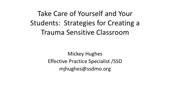 Mickey Hughes  Effective Practice Specialist /SSD  mjhughes@ssdmo.org  Our Agenda for today