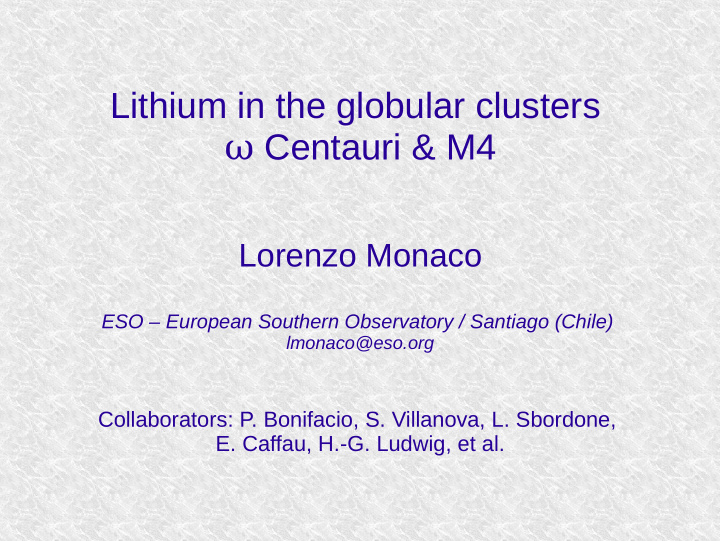 lithium in the globular clusters centauri m4