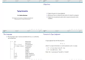 Objectives  Typing Semantics  Explain the parts of a type judgment.  Build proof trees to