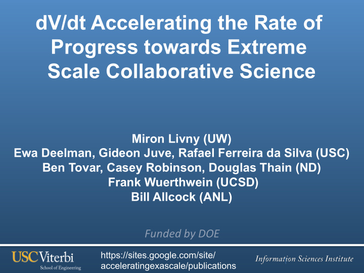 dv dt accelerating the rate of progress towards extreme