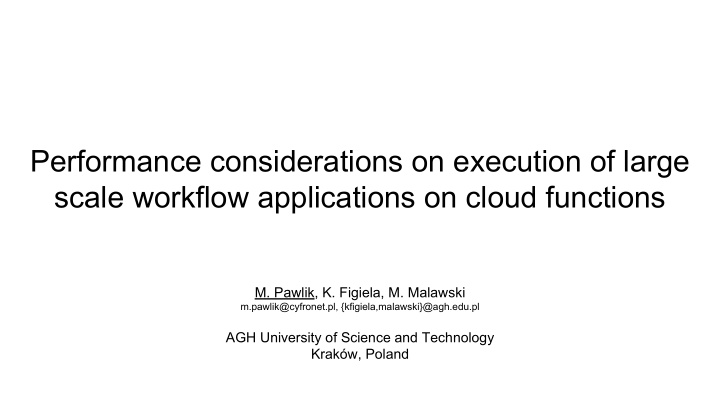 performance considerations on execution of large scale