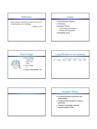 Reflection  Today  Long Division Practice  Every house is built by someone, but God  is the