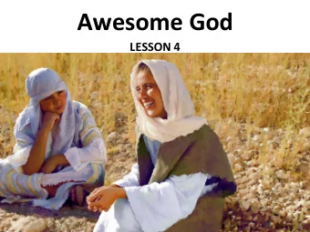 Awesome God  LESSON 4  Your Response to the Lesson  What was most interesting in the Bible story?