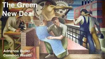 The Green  New Deal  Adrienne Buller  Common Wealth  The New Deal | Mural by Seymour Fogel | getty