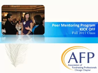 1  Peer Mentoring Program  KICK OFF  Fall 2017 Class  FALL 2017 CLASS  1  Protg  Mentor