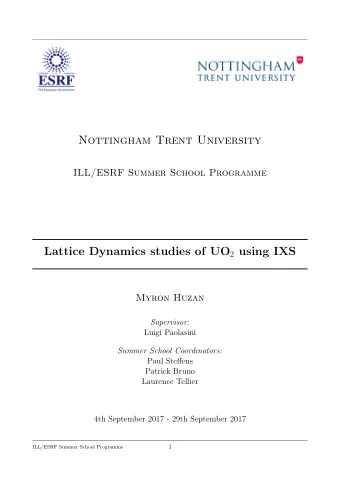 Nottingham Trent University  ILL/ESRF Summer School Programme Lattice Dynamics studies of UO 2