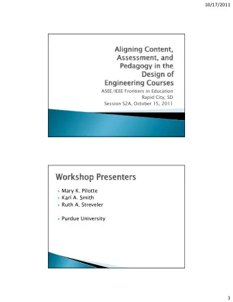 10/17/2011  ASEE/IEEE Frontiers in Education  Rapid City, SD  S  Session S2A, October 15, 2011  i