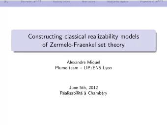 Constructing classical realizability models  of Zermelo-Fraenkel set theory  Alexandre Miquel Plume