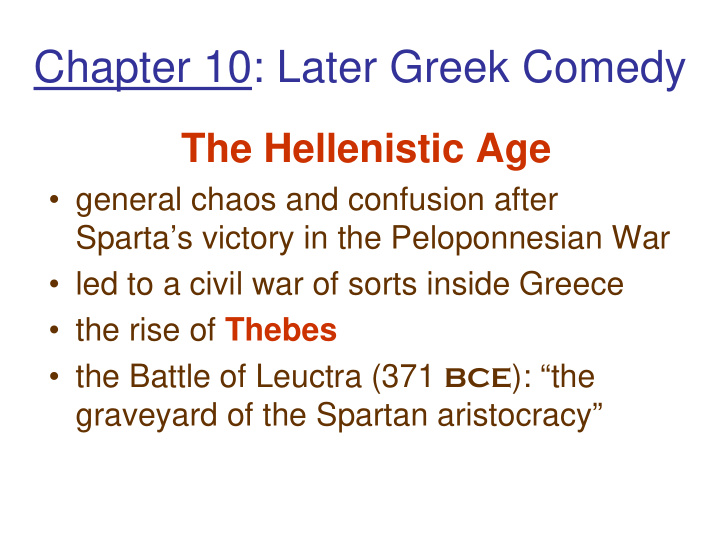 chapter 10 later greek comedy