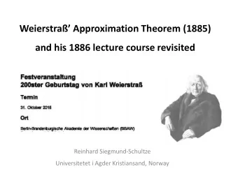 Weierstra  Approximation Theorem (1885) and his 1886 lecture course revisited  Reinhard