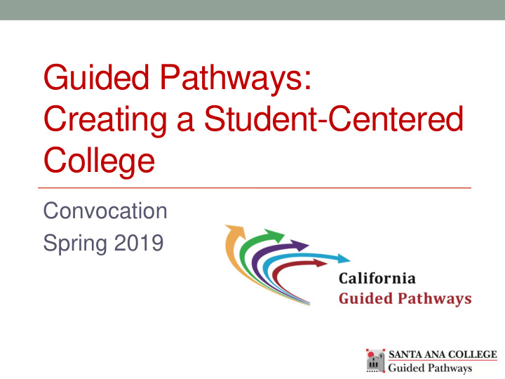 guided pathways creating a student centered college